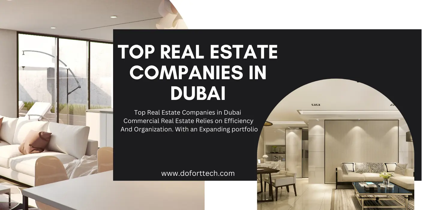 Top Real Estate Companies in Dubai