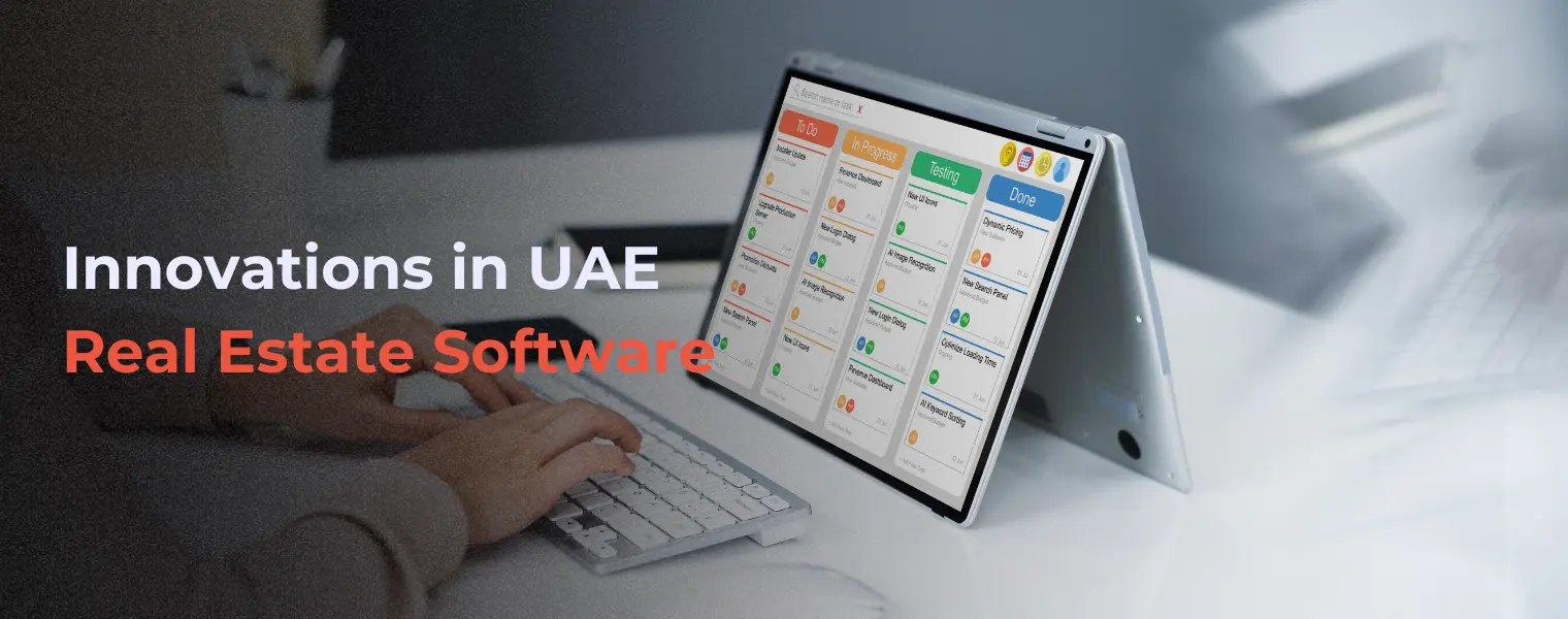 Innovations in UAE Real Estate Software