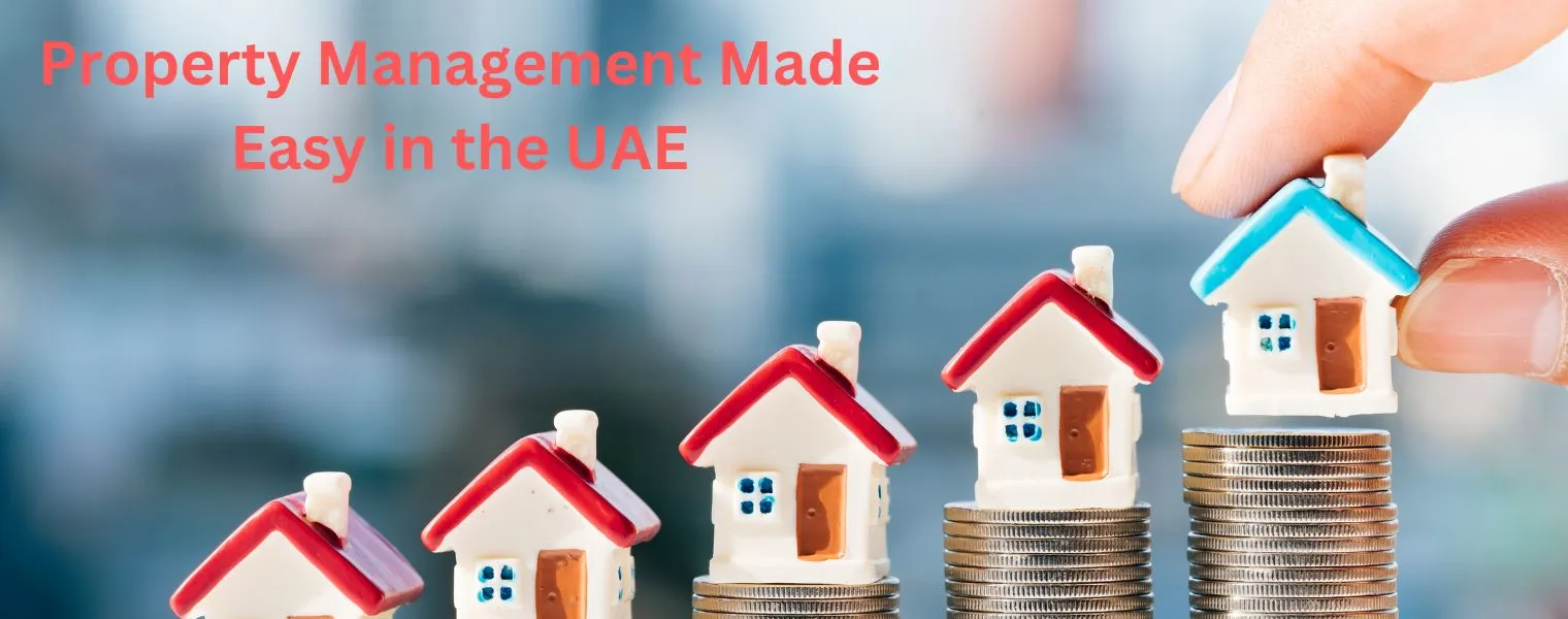  Property Management Made Easy in the UAE