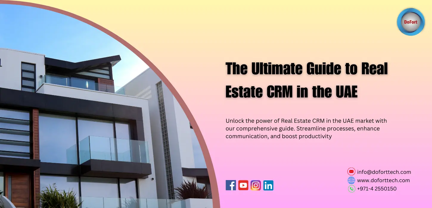 The Ultimate Guide to Real Estate CRM in the UAE